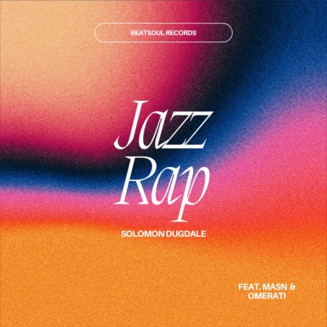 Jazz Rap ft. Masn & Omerati