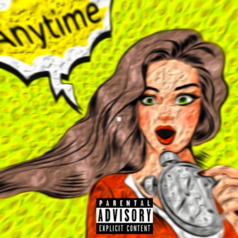 Anytime ft. Serj1way | Boomplay Music