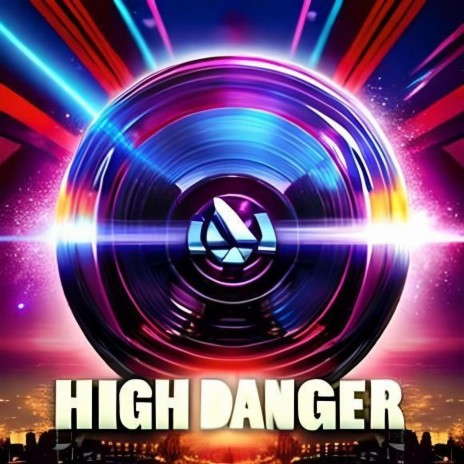 High Danger | Boomplay Music