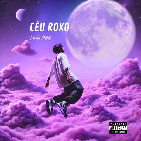 Céu Roxo ft. Onyx3 | Boomplay Music