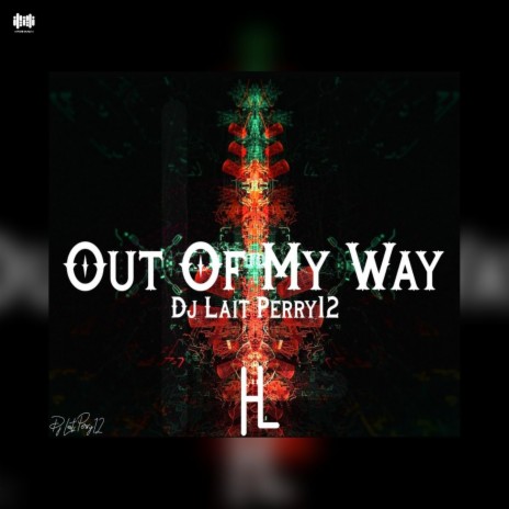 Out Of My Way | Boomplay Music