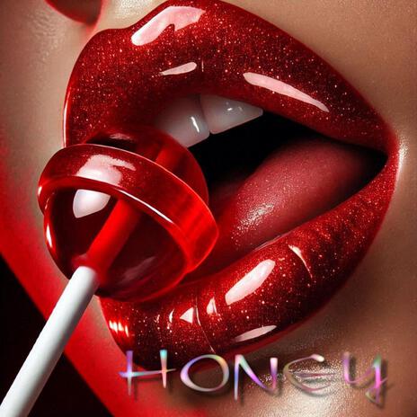 HONEY | Boomplay Music