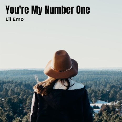 You're My Number One | Boomplay Music