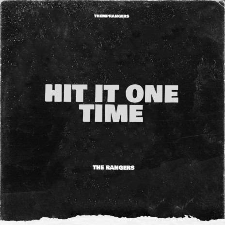Hit It One Time | Boomplay Music