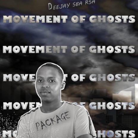 Movement of Ghosts