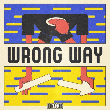 Wrong Way | Boomplay Music