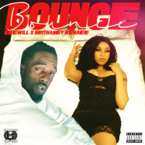 Bounce ft. Brithaney Renaee
