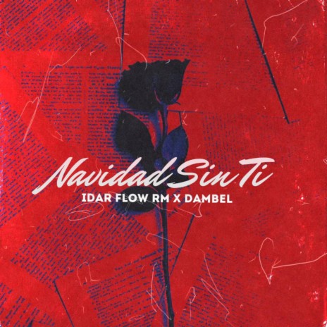 Navidad sin ti ft. Dambel | Boomplay Music