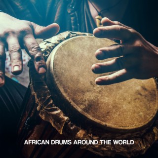 African Drums Around the World: Oriental Taiko, Caribbean and Native American Music