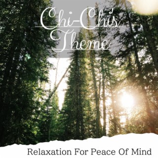 Relaxation for Peace of Mind