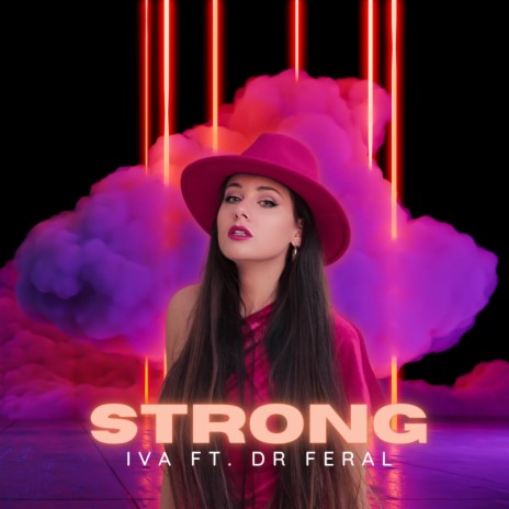 STRONG ft. Dr Feral | Boomplay Music