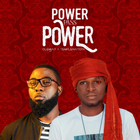 Power Pass Power ft. Templenation | Boomplay Music