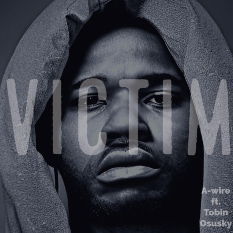 Victim ft. Tobin Osusky