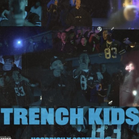 Trench kids ft. 2GreedyIG | Boomplay Music