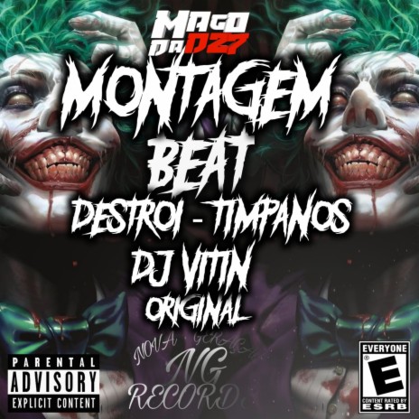 MONTAGEM BEAT DESTRÓI TIMPANOS | Boomplay Music