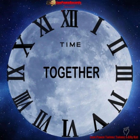 TIME TOGETHER ft. Ally Kat | Boomplay Music