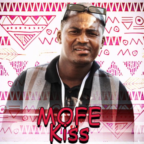 Mofe Kiss | Boomplay Music