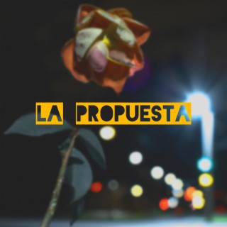 La Propuesta