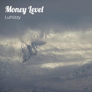 Money Level