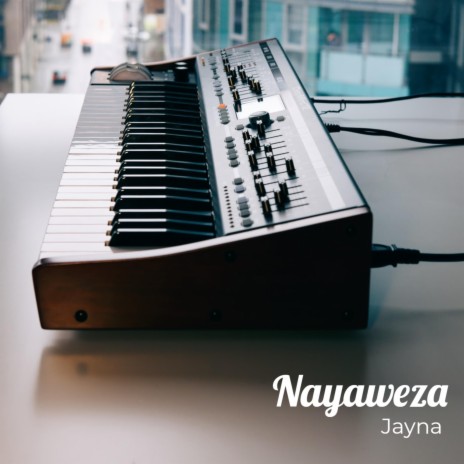 Nayaweza | Boomplay Music