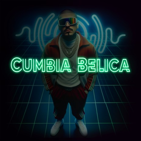 Cumbia Belica | Boomplay Music