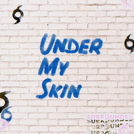 Under My Skin | Boomplay Music