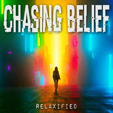 Chasing Belief