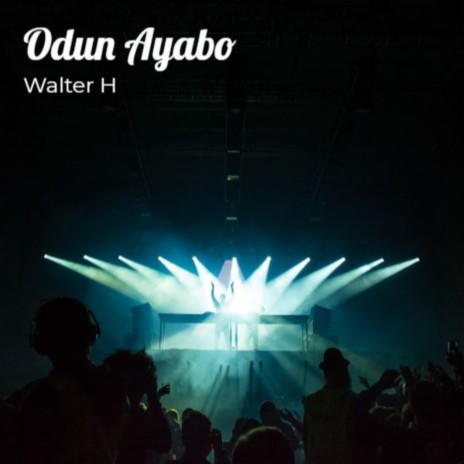 Odun Ayabo | Boomplay Music