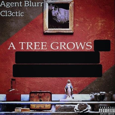 A Tree Grows ft. Cl3ctic | Boomplay Music