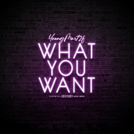 What You Want | Boomplay Music