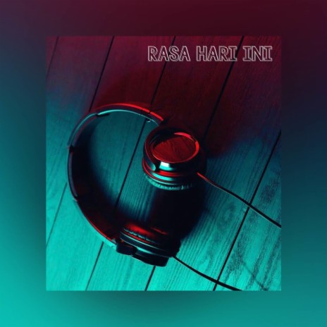 Rasa Hari Ini (Remix) | Boomplay Music