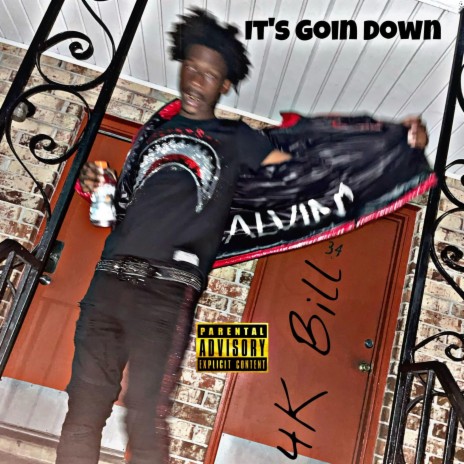 Its Goin Down (Ep-Mix) | Boomplay Music