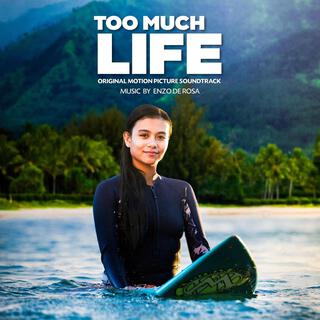 TOO MUCH LIFE (Original Motion Picture Soundtrack)