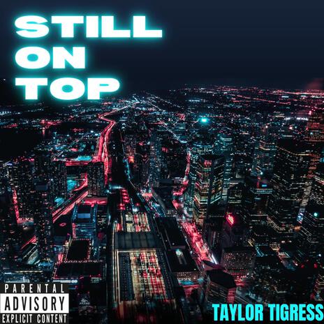 Still On Top | Boomplay Music