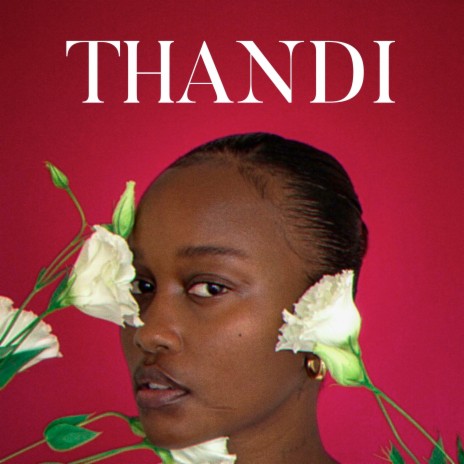 Thandi | Boomplay Music