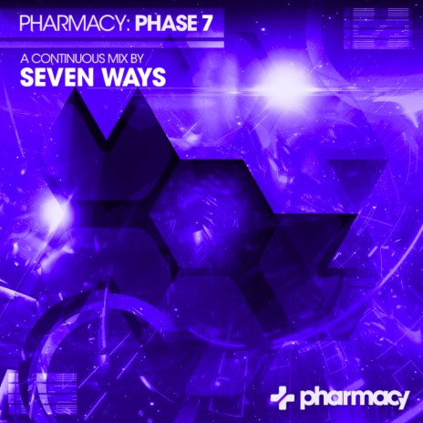 Pharmacy: Phase 7 Continuous Mix | Boomplay Music