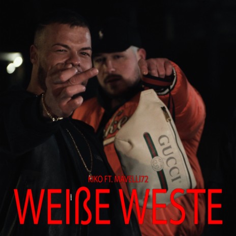 Weiße Weste ft. Mavelli72 | Boomplay Music