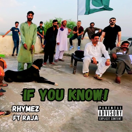 If You Know! ft. Raja