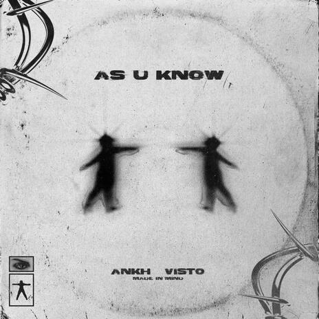 As You Know ft. Visto & Majinaru | Boomplay Music