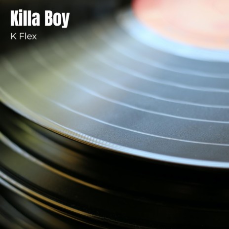 Killa Boy | Boomplay Music