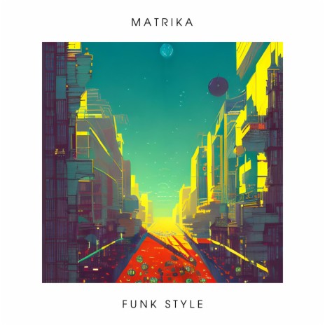 Funk Style | Boomplay Music