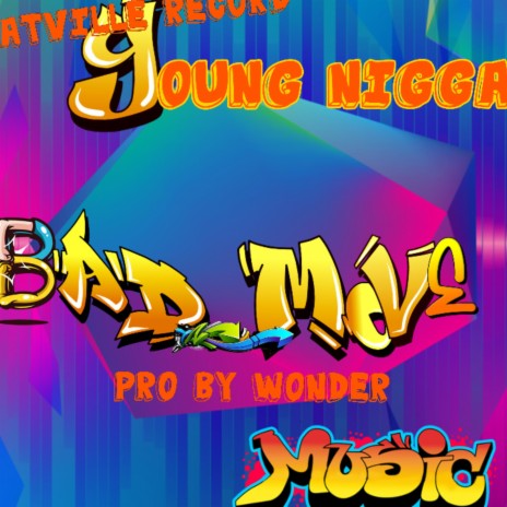 Bad Move ft. Wonder | Boomplay Music