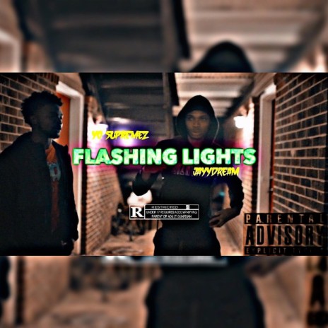 Flashing lights ft. Jaykhasodream