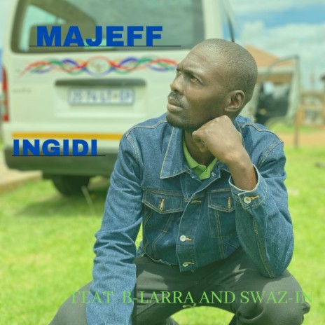 Ingidi ft. B-Larra & Swazi-in | Boomplay Music