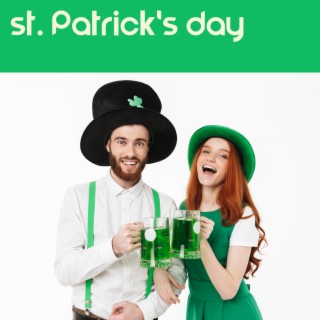 St. Patrick's Day - The Best Irish Party Music