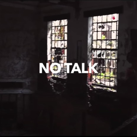 No Talk | Boomplay Music