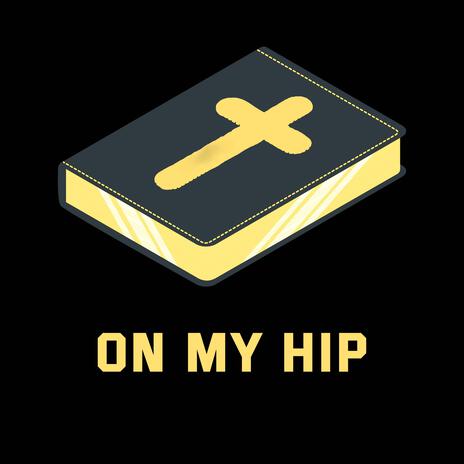 Bible On My Hip | Boomplay Music