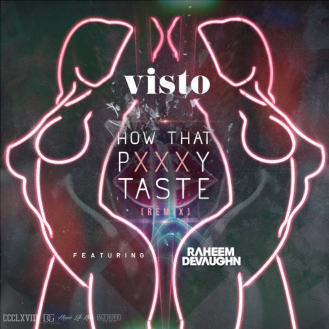 How That Pxxxy Taste (Remix) [feat. Raheem DeVaughn] | Boomplay Music