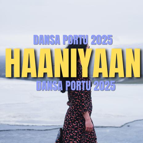 DANSA PORTU VE HAANIYAAN (VIRAL 2025) | Boomplay Music