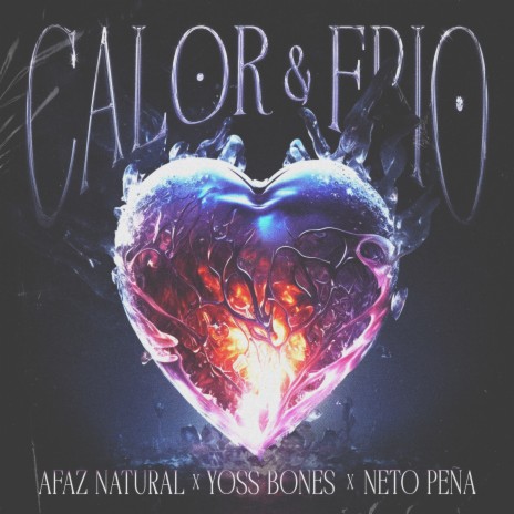 Calor y Frío ft. Yoss Bones & Neto Peña | Boomplay Music